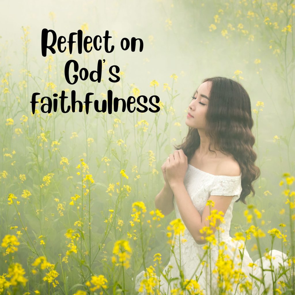 Reflect on God's Faithfulness Image of Girl Praying