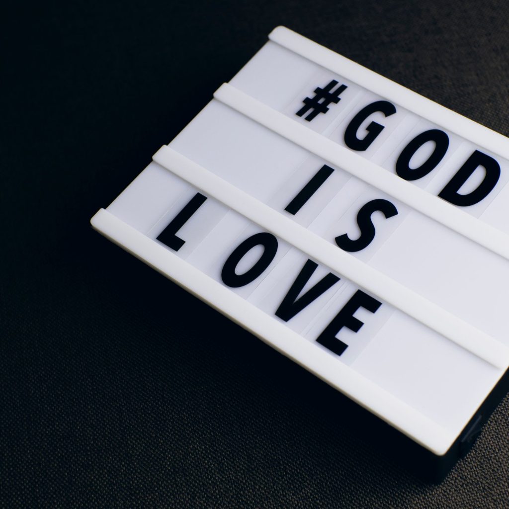 God is Love Sign